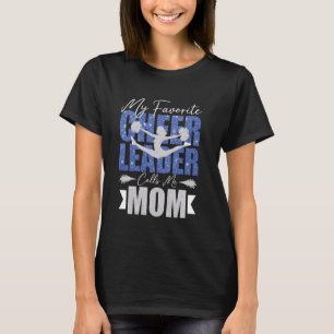 My Favourite Cheerleader Calls Me Mum Cheer Mum Mo T-Shirt