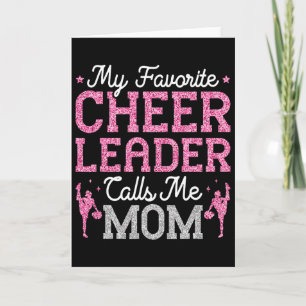 My Favourite Cheerleader Calls Me Mum Cheerleading Card