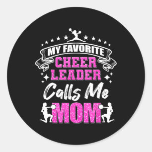 My Favourite Cheerleader Calls Me Mum Cheerleading Classic Round Sticker