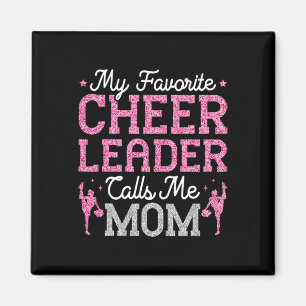 My Favourite Cheerleader Calls Me Mum Cheerleading Magnet
