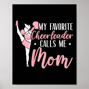 My Favourite Cheerleader Calls Me Mum Cheerleading Poster