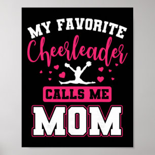 My Favourite Cheerleader Calls Me Mum Cheerleading Poster