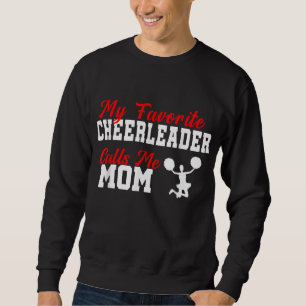 My Favourite Cheerleader Calls Me Mum Funny Cheerl Sweatshirt