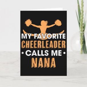 My Favourite Cheerleader Calls Me Nana Cheerleadin Card