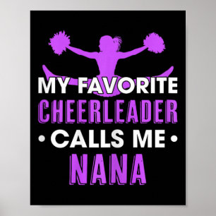 My Favourite Cheerleader Calls Me Nana Cheerleadin Poster