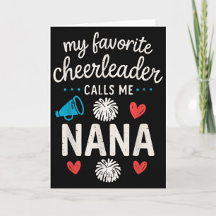 My Favourite Cheerleader Calls Me Nana Grandma Che Card
