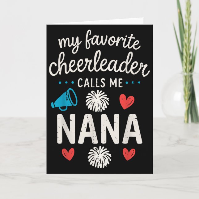 My Favourite Cheerleader Calls Me Nana Grandma Che Card (Front)