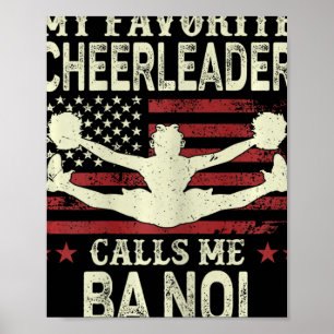 My Favourite Cheerleader Calls Me Noi Us Flag Patr Poster