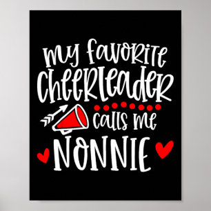 My Favourite Cheerleader Calls Me Nonnie Funny Che Poster