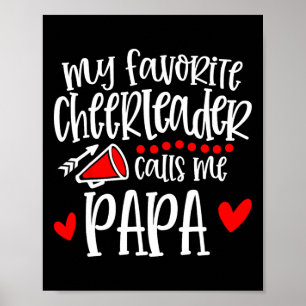 My Favourite Cheerleader Calls Me Papa Funny Cheer Poster