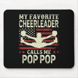 My Favourite Cheerleader Calls Me Pop Pop Us Flag Mouse Pad