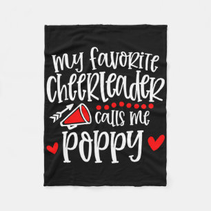 My Favourite Cheerleader Calls Me Poppy Funny Chee Fleece Blanket