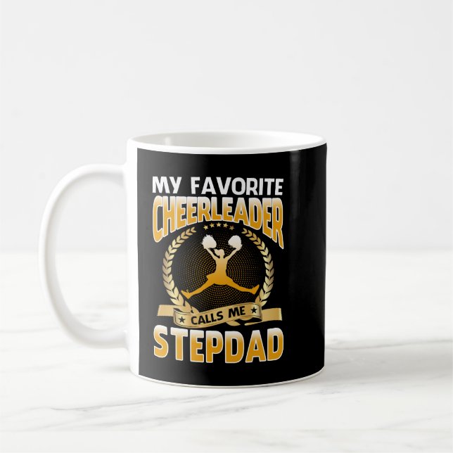 My Favourite Cheerleader Calls Me Stepdad Cheerlea Coffee Mug (Left)
