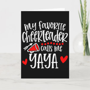 My Favourite Cheerleader Calls Me Yaya Funny Cheer Card