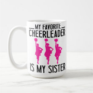 My Favourite Cheerleader Is My Sister Cheer Cheerl Coffee Mug