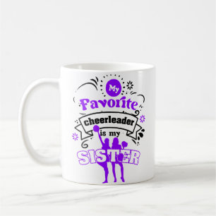 My Favourite Cheerleader Is My Sister Cheer Cheerl Coffee Mug