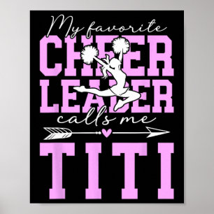 My Favourite Cheerleader Titi Cheer Titi Aunt Poster