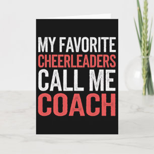 My Favourite Cheerleaders Call Me Coach Team Mento Card