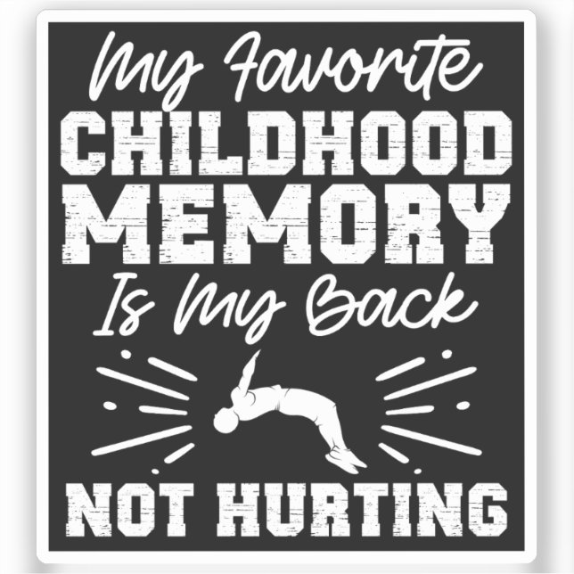 My favourite childhood memory - Sarcastic Quote (Front)