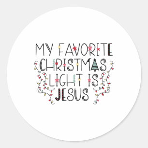 My Favourite Christmas Light Is Jesus Classic Round Sticker