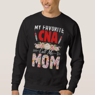 My Favourite Cna Calls Me Mum Floral Mother's Day Sweatshirt