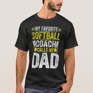 My Favourite Coach Call Me Dad Softball Player T-Shirt