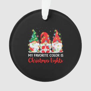 My Favourite Colour Is Christmas Light Gnome Ornament
