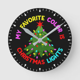 My Favourite Colour is Christmas Lights-78678 Round Clock