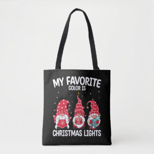 My Favourite Colour Is Christmas Lights Gnome Tote Bag