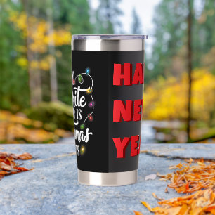 My Favourite Colour Is Christmas Lights Insulated Tumbler