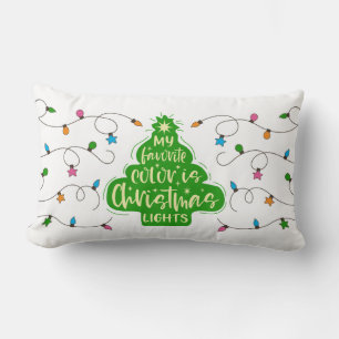 My Favourite Colour Is Christmas Lights Lumbar Cushion