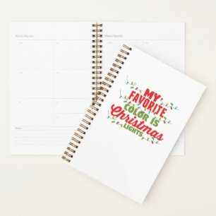 My Favourite Colour Is Christmas Lights Planner