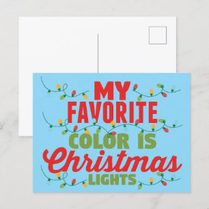 My Favourite Colour Is Christmas Lights Postcard