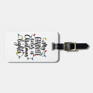 My Favourite Colour is Christmas Lights Santa Clau Luggage Tag