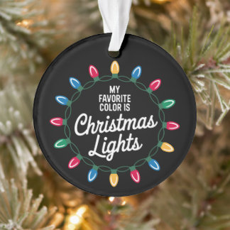 My Favourite Colour Is Christmas Lights Wreath Bul Ornament