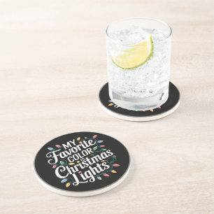 My Favourite Colour is Christmas Lights Xmas Holid Coaster