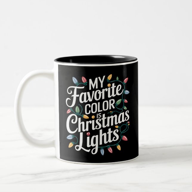 My Favourite Colour is Christmas Lights Xmas Holid Two-Tone Coffee Mug (Left)