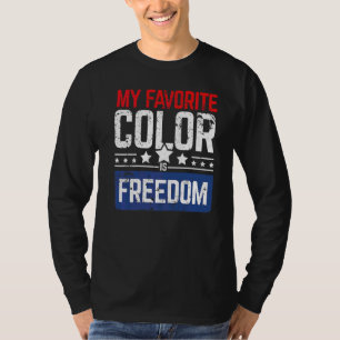 My Favourite Colour Is Freedom Latitude & Liberty T-Shirt