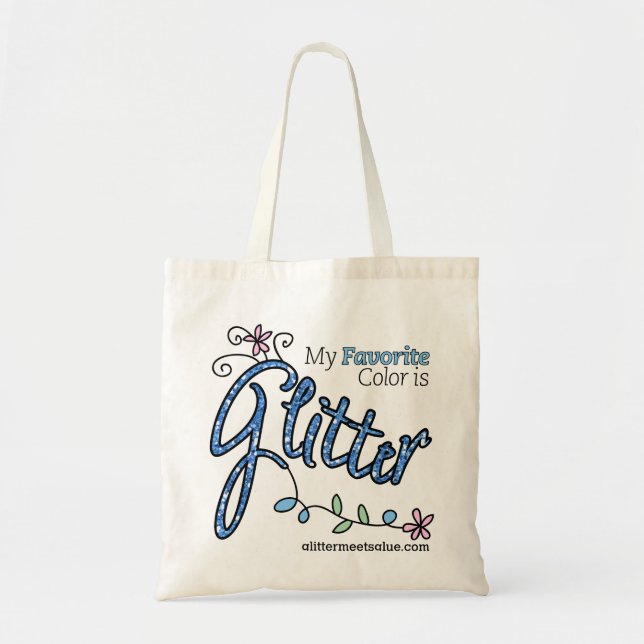 My Favourite Colour is Glitter Tote Bag (Front)