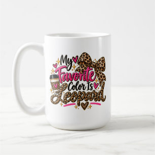 My Favourite Colour Is Leopard Pink Coffee Lover Mug