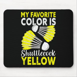 My Favourite Colour Is Shuttle Yellow Funny Dminto Mouse Pad