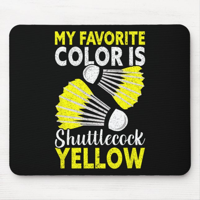 My Favourite Colour Is Shuttle Yellow Funny Dminto Mouse Pad (Front)