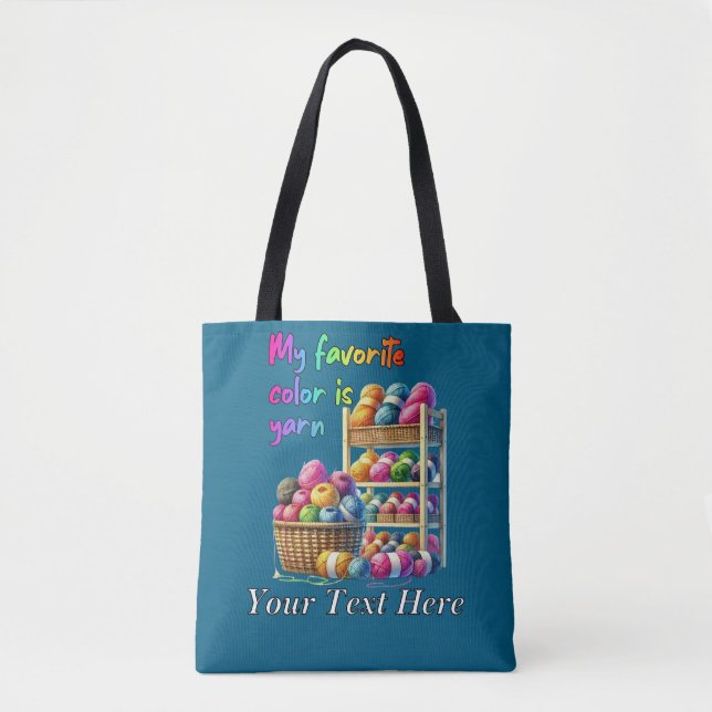 My Favourite Colour Is Yarn Tote Bag (Front)