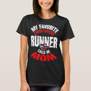 My Favourite Cross Gountry Runner Calls Me Mum Run T-Shirt