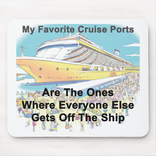 My Favourite Cruise Ports - MOUSE PAD (Front)