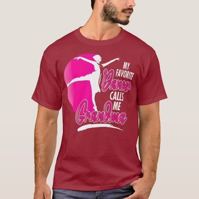 My Favourite Dancer Calls Me Grandma Dance T-Shirt (Front)