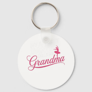 My Favourite Dancer Calls Me Grandma - Dance Women Key Ring
