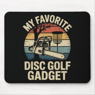 My Favourite Disc Golf Gadget Funny Disc Golf _1 Mouse Pad