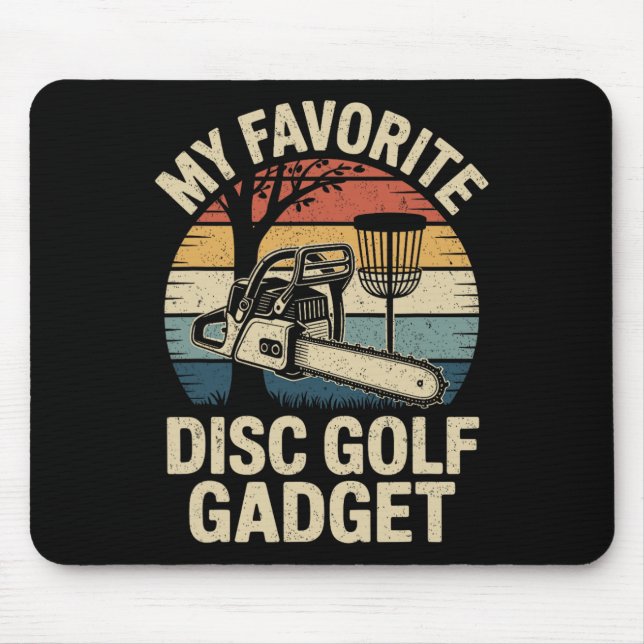 My Favourite Disc Golf Gadget Funny Disc Golf _1  Mouse Pad (Front)