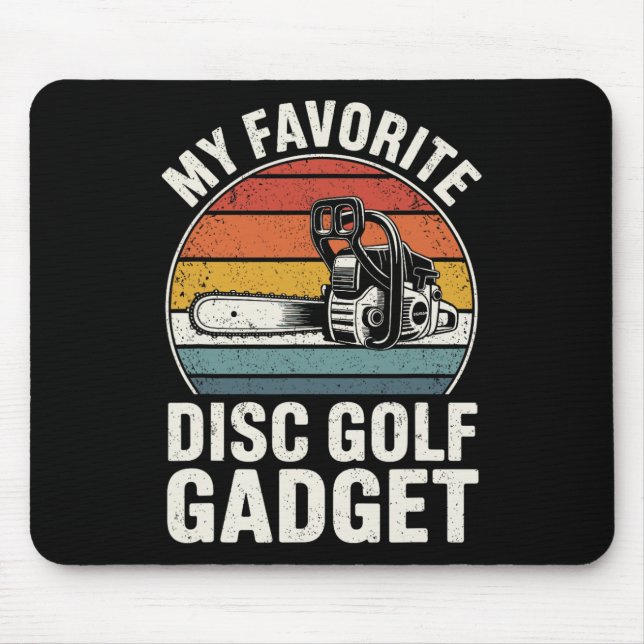 My Favourite Disc Golf Gadget Funny Disc Golf _2  Mouse Pad (Front)
